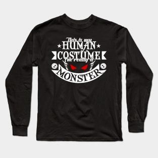 This is my Human Costume-Halloweenshirt Long Sleeve T-Shirt